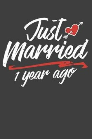 Cover of Just Married 1 Year Ago