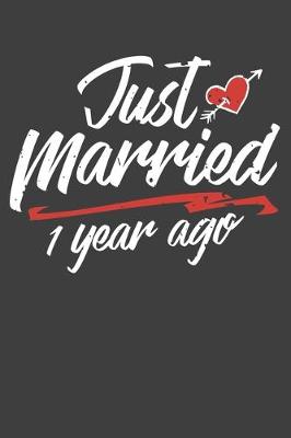 Book cover for Just Married 1 Year Ago