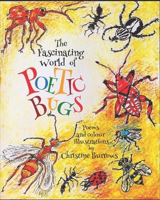 Book cover for The Fascinating World of POETIC BUGS