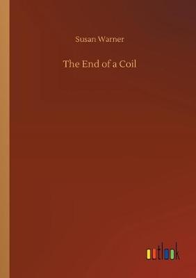 Book cover for The End of a Coil