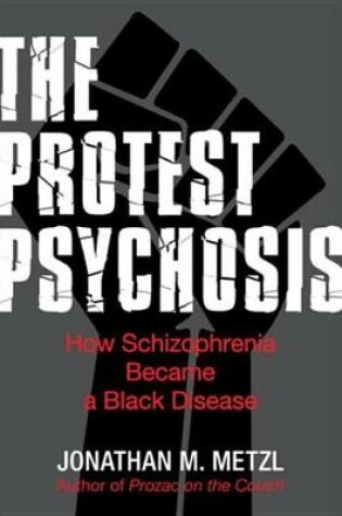 Cover of The Protest Psychosis