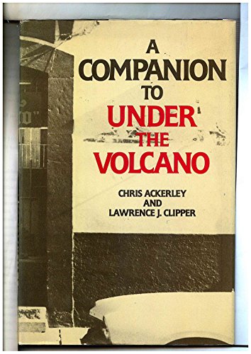 Book cover for A Companion to "Under the Volcano"