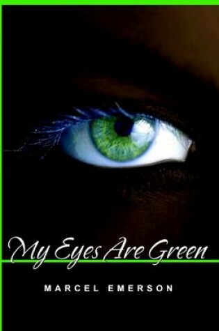 Cover of My Eyes are Green