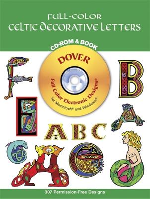 Book cover for Full-Color Celtic Decorative Letters - CD-ROM and Book