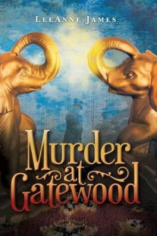 Cover of Murder at Gatewood