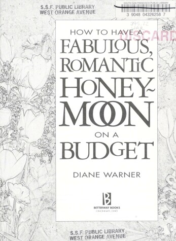 Book cover for How to Have a Fabulous, Romantic Honeymoon on a Budget