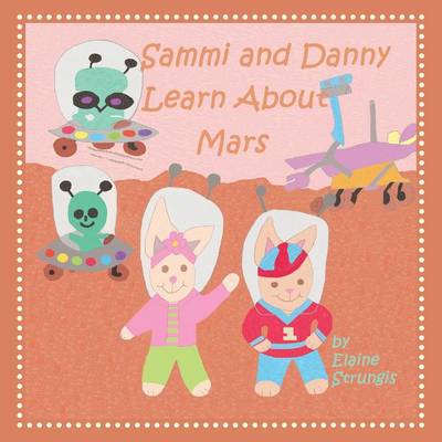Book cover for Sammi and Danny Learn About Mars