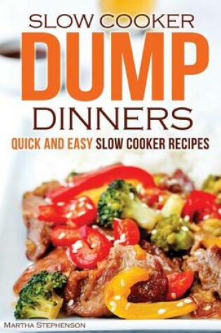 Cover of Slow Cooker Dump Dinners