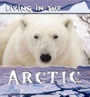 Cover of Living in the Arctic