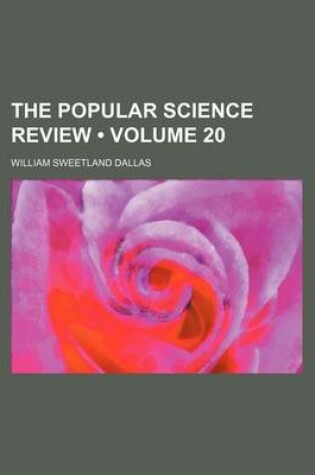 Cover of The Popular Science Review (Volume 20)