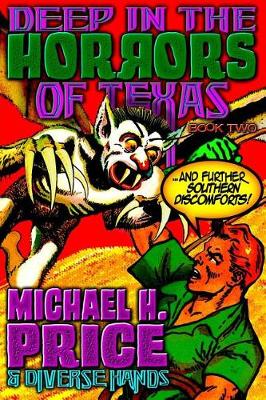 Cover of Deep in the Horrors of Texas Book Two