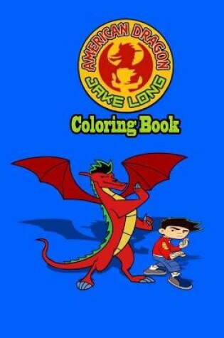 Cover of Jake Long Coloring Book
