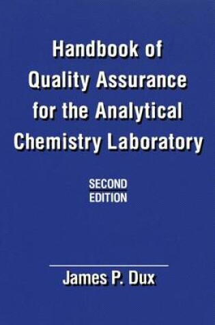 Cover of Handbook of Quality Assurance for the Analytical Chemistry Laboratory