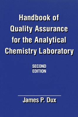 Book cover for Handbook of Quality Assurance for the Analytical Chemistry Laboratory