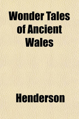 Book cover for Wonder Tales of Ancient Wales