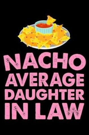 Cover of Nacho Average Daughter in Law