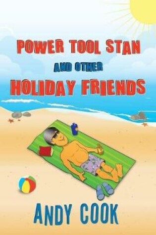 Cover of Power Tool Stan and Other Holiday Friends