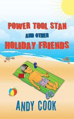 Book cover for Power Tool Stan and Other Holiday Friends