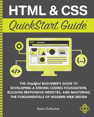 Cover of HTML and CSS QuickStart Guide