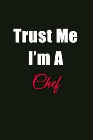 Cover of Trust Me I'm a Chef