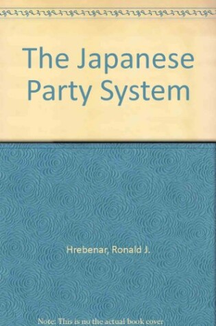 Cover of The Japanese Party System