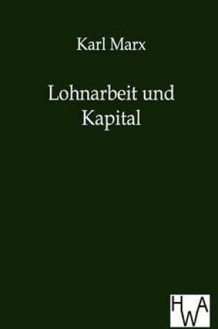 Cover of Lohnarbeit Und Kapital