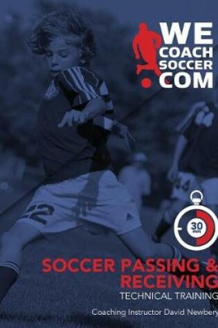 Cover of Soccer Passing and Receiving Technical Training