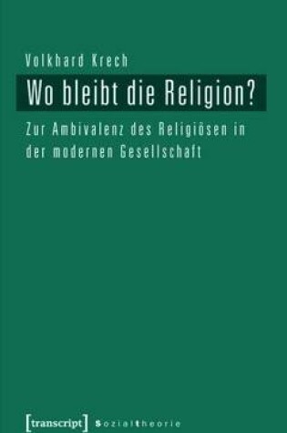 Cover of Wo Bleibt Die Religion?