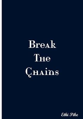 Book cover for Break The Chains