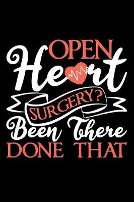 Book cover for Open Heart Surgery? Been There Done That