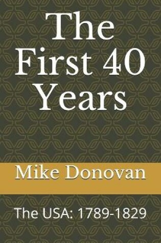 Cover of The First 40 Years