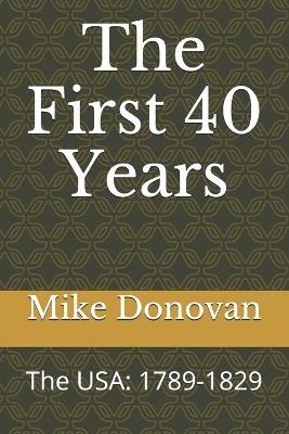 Book cover for The First 40 Years