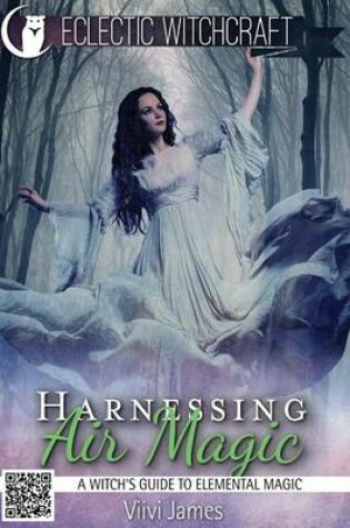 Cover of Harnessing Air Magic (A Witch's Guide to Elemental Magic)