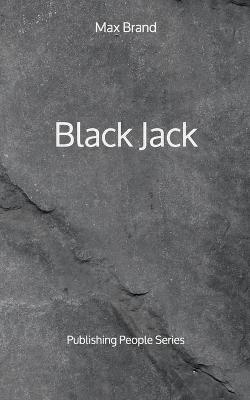 Book cover for Black Jack - Publishing People Series