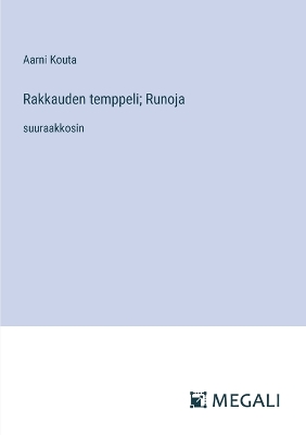 Book cover for Rakkauden temppeli; Runoja