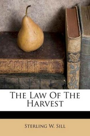 Cover of The Law of the Harvest