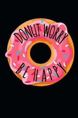 Book cover for Donut Worry Be Happy