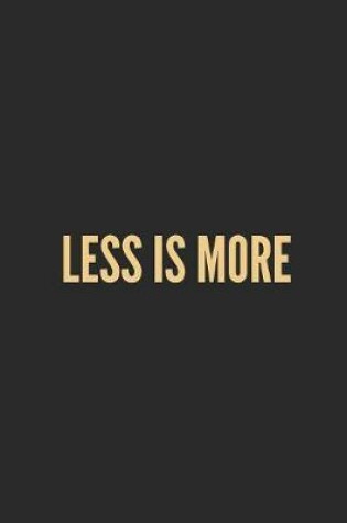 Cover of Less Is More