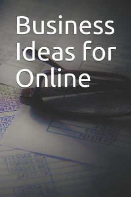 Book cover for Business Ideas for Online