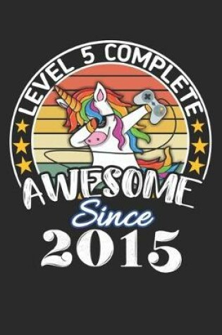 Cover of Level 5 complete awesome since 2015
