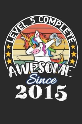 Book cover for Level 5 complete awesome since 2015