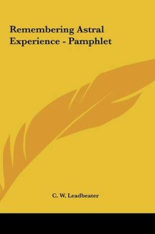 Cover of Remembering Astral Experience - Pamphlet