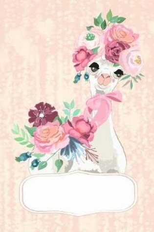 Cover of Alpaca Llama Floral Peach Journal 200 Pages College Ruled