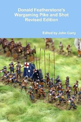 Book cover for Donald Featherstone's Wargaming Pike and Shot