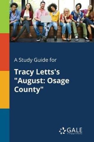 Cover of A Study Guide for Tracy Letts's August
