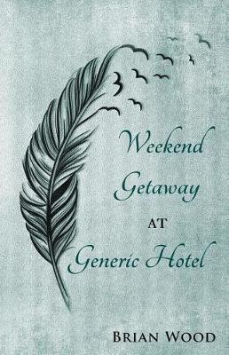 Book cover for Weekend Getaway at Generic Hotel