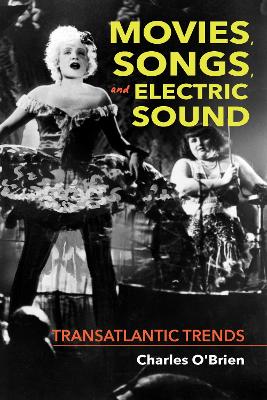 Book cover for Movies, Songs, and Electric Sound