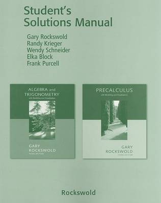 Book cover for Student Solutions Manual for Algebra and Trigonometry with Modeling and Visualization