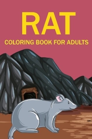 Cover of Rat Coloring Book For Adults