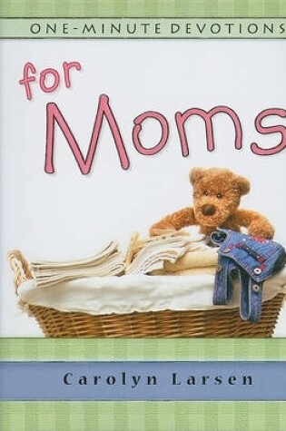 Cover of One-Minute Devotions for Moms